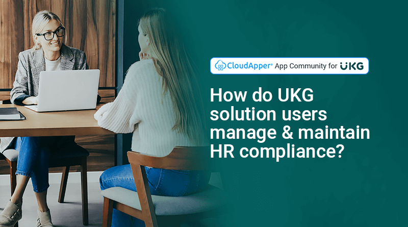 How-do-UKG-solution-users-manage-&-maintain-HR-compliance