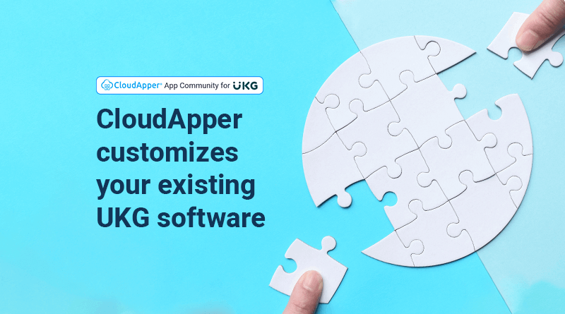 How-CloudApper-helps-customize-UKG-software