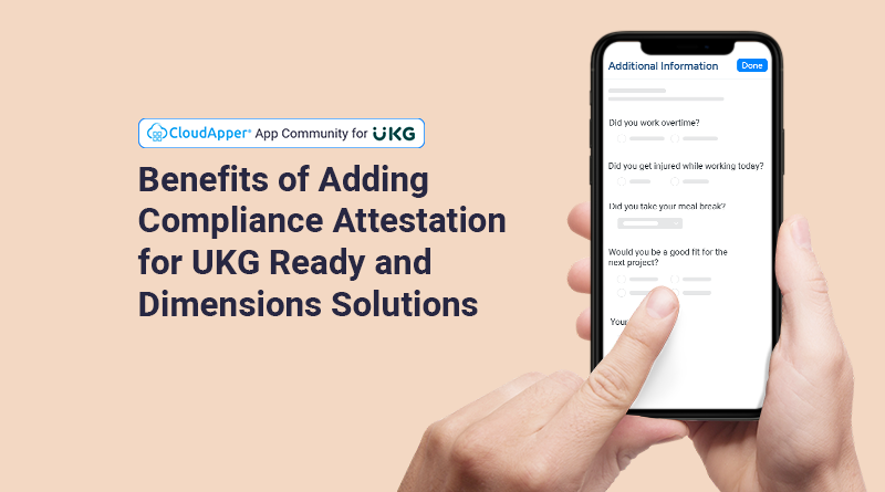 Benefits-of-Adding-Compliance-Attestation-for-UKG-Ready-and-Dimensions-Solutions