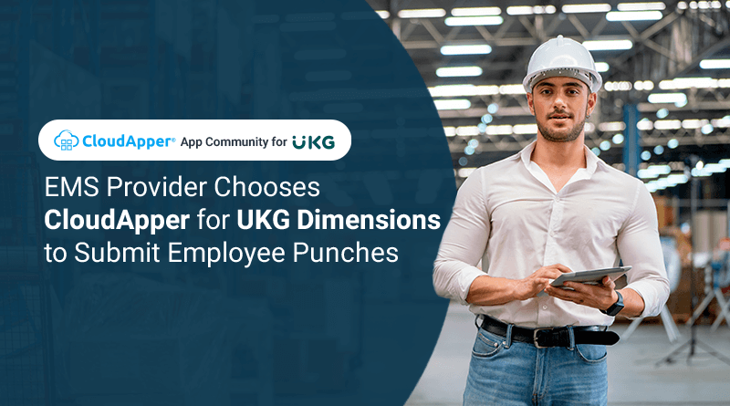 EMS-provider-chooses-CloudApper-for-UKG-for-employee-punches