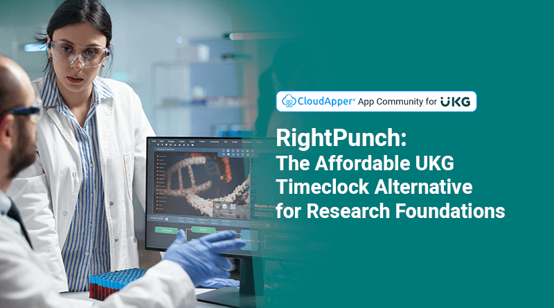 RightPunch--The-Affordable-UKG-Timeclock-Alternative-for-Research-Foundations