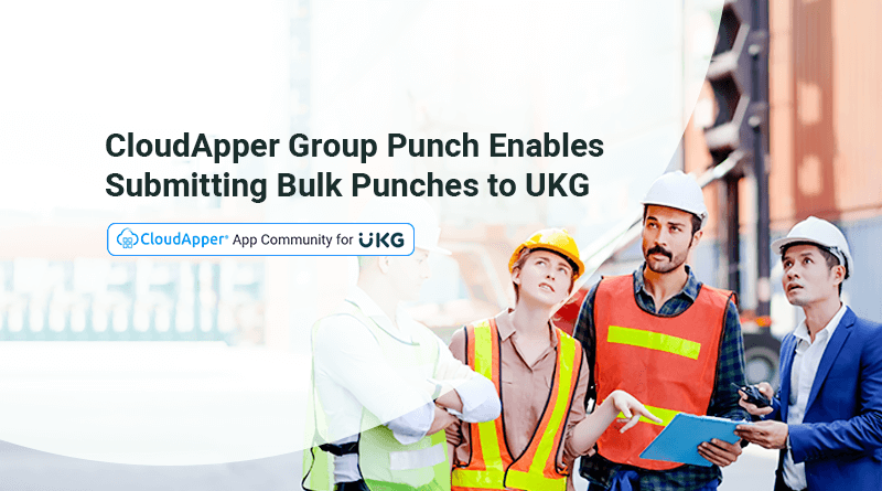 CloudApper-Group-Punch-for-submitting-bulk-punches-to-UKG