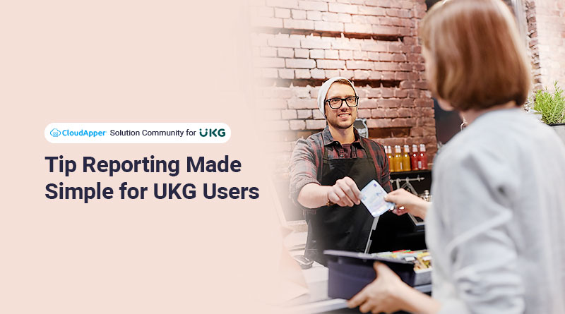 Tip-Reporting-Made-Simple-for-UKG-Users